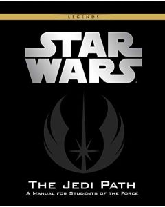 The Jedi Path: A Manual for Students of the Force [Vault Edition] (Star Wars) Hardcover – September 28, 2010 